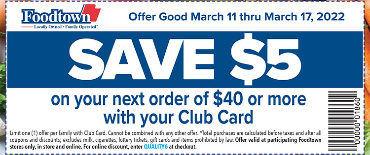 a $5 off coupon. Additional text on the image reads, save $5 on your next order of $40 or more. Offer good March 11 thru March 17, 2022.