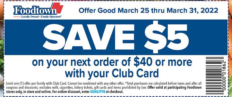 a $5 off coupon. Additional text on the image reads, save $5 on your next order of $40 or more. Offer good March 25 thru March 31, 2022.