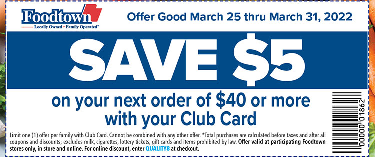 a $5 off coupon. Additional text on the image reads, save $5 on your next order of $40 or more. Offer good March 25 thru March 31, 2022.