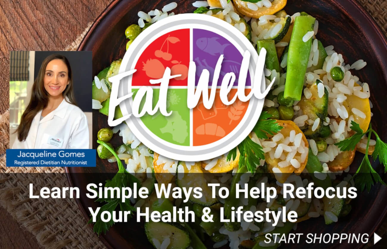 Eat Well. Learn simple ways to help refocus your health & lifestyle.