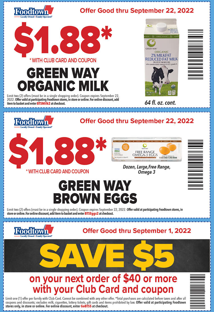 3 coupons for back to school savings. The first two coupons are for Green Way milk and eggs for $1.88 each. The third coupon is Save $5 on your next order of $40 or more. Must use coupon and club card for discount.