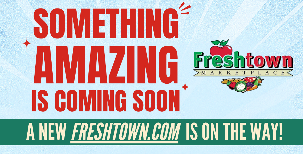 A NEW FRESHTOWN.COM IS ON THE WAY