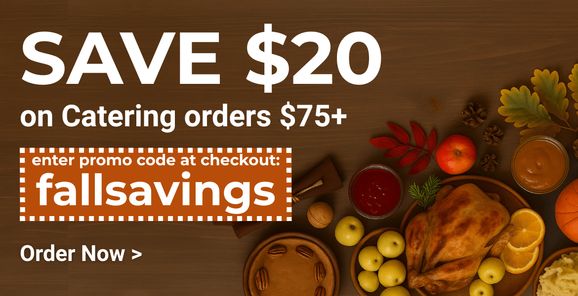 Catering $20 off $75